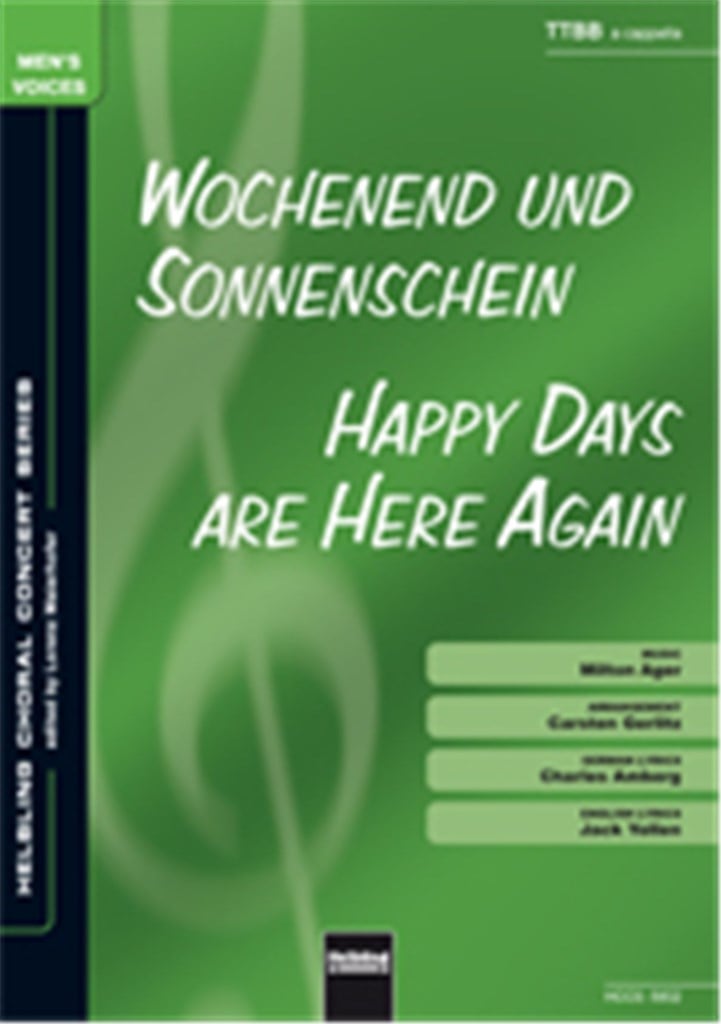 Happy days are here again/Wochenend und Sonnensche